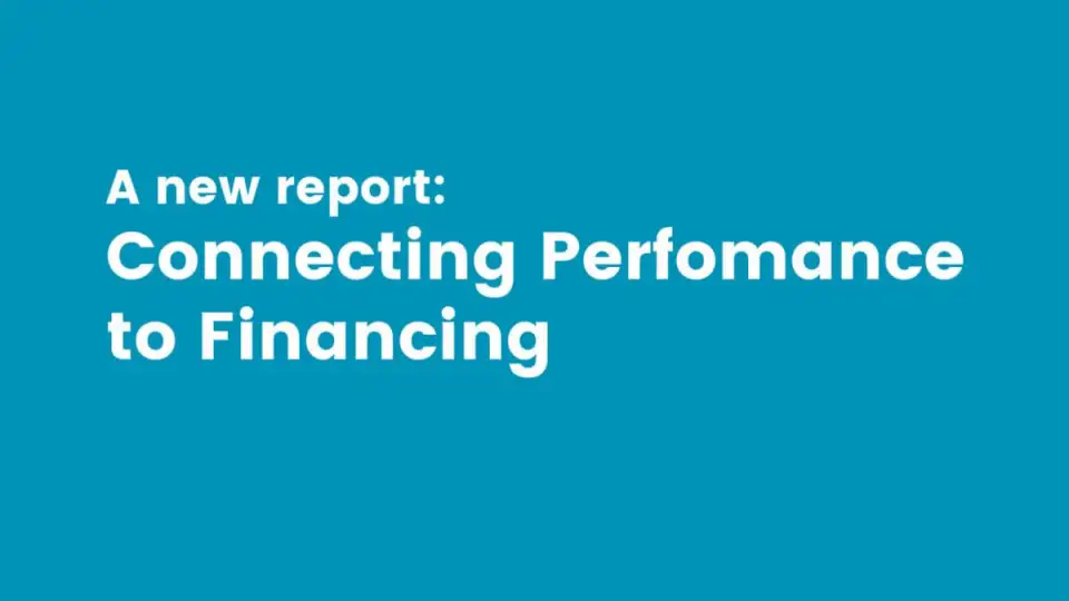 Connecting Performance and Financing